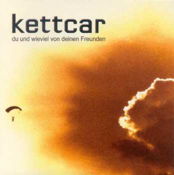 Album Kettcar: Du Und Wieviel Von Deinen Freunden