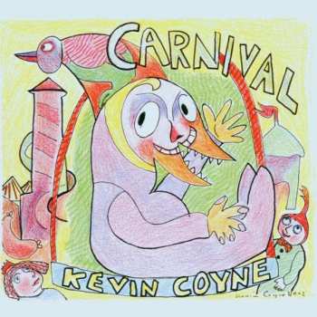 Album Kevin Coyne: Carnival