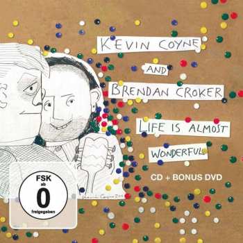 Album Kevin Coyne: Life Is Almost Wonderful