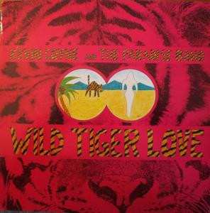 Kevin Coyne & Paradise Band: Wild Tiger Love