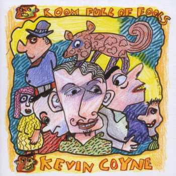 CD Kevin Coyne: Room Full Of Fools 403081