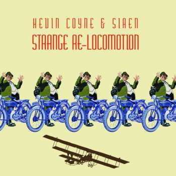 Album Kevin Coyne: Strange Re-Locomotion Live In Concert - 2003
