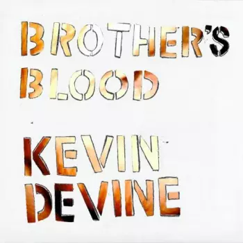 Kevin Devine: Brother's Blood