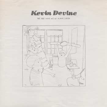 Album Kevin Devine: We Are Who We've Always Been