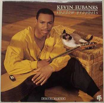 Kevin Eubanks: Shadow Prophets