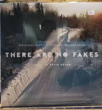 Kevin Hearn: There Are No Fakes (Original Motion Picture Soundtrack)
