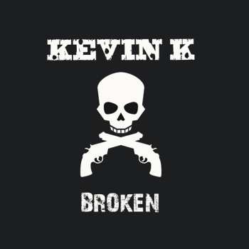Album Kevin K: Broken