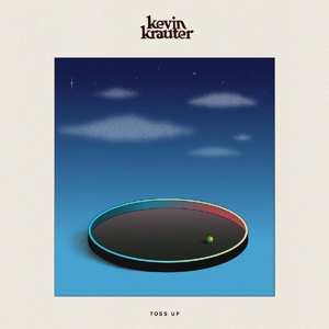 Album Kevin Krauter: Toss Up