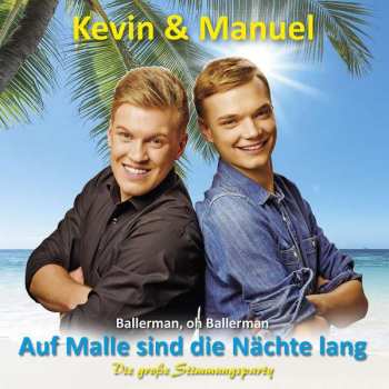 Album Kevin & Manuel: Auf Malle Sind Die Nächte Lang