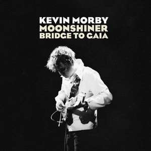 Album Kevin Morby: Moonshiner / Bridge To Gaia