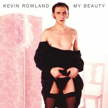 Album Kevin Rowland: My Beauty
