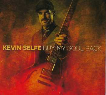 Album Kevin Selfe: Buy My Soul Back