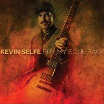 CD Kevin Selfe: Buy My Soul Back 393749