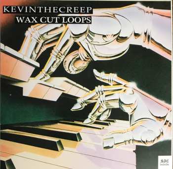 Album KevinTheCreep: Wax Cut Loops