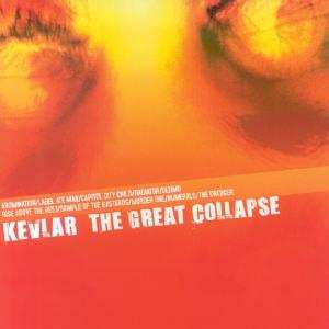 Album Kevlar: The Great Collapse