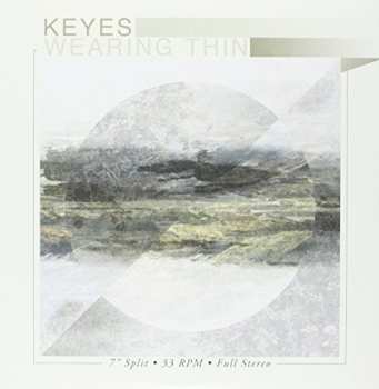 SP Keyes / Wearing Thin: Keyes / Wearing Thin - Split Ep