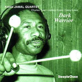 Album Khan Jamal Quartet: Dark Warrior