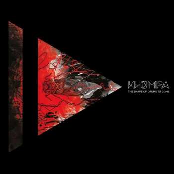 LP/CD Khompa: The Shape Of Drums To Come CLR 533168