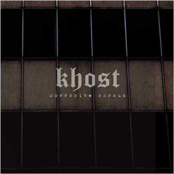 Album Khost: Corrosive Shroud