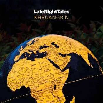 Album Khruangbin: LateNightTales