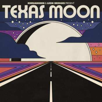 Album Khruangbin & Leon Bridges: Texas Moon Ep