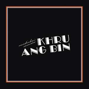 Album Khruangbin: Mordechai Remixes