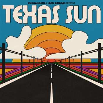 Album Khruangbin: Texas Sun