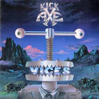 Album Kick Axe: Vices