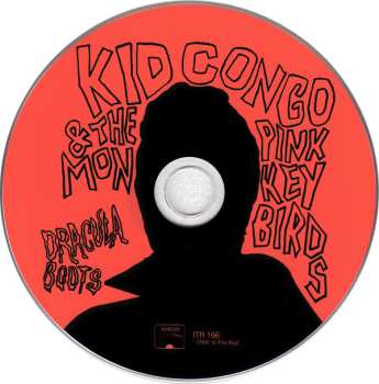 CD Kid Congo & The Pink Monkey Birds: Dracula Boots 522419