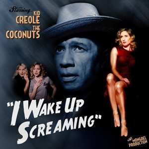 Album Kid Creole And The Coconuts: I Wake Up Screaming
