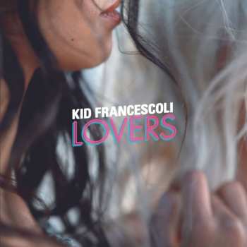 CD Kid Francescoli: Lovers  419264