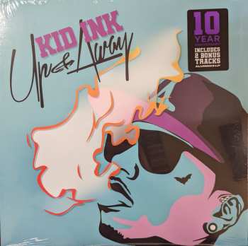 Album Kid Ink: Up & Away - 10 Year Anniversary