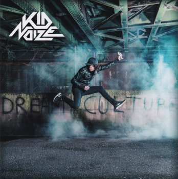 Album Kid Noize: Dream Culture