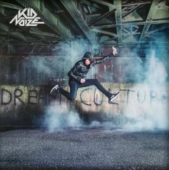 LP Kid Noize: Dream Culture 72993