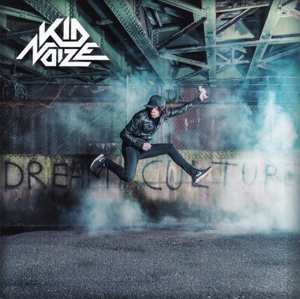 CD Kid Noize: Dream Culture 505854