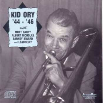 Album Kid Ory: '44 - '46