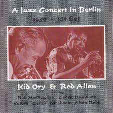 Kid Ory: A Jazz Concert In Berlin 1959 – 1st Set
