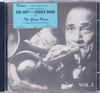 Kid Ory And His Creole Jazz Band: At The Green Room (Vol.1)