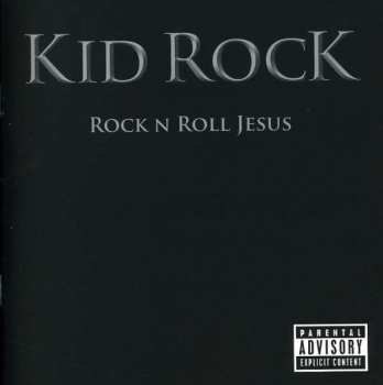 Album Kid Rock: Rock N Roll Jesus