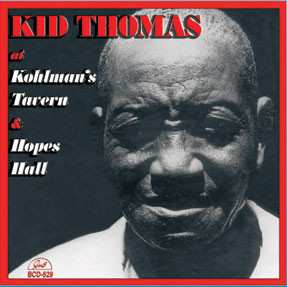 Kid Thomas Valentine: At Kohlman's Tavern & Hopes Hall