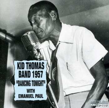 CD The Kid Thomas Band: 1957 Dancing Tonight 440970