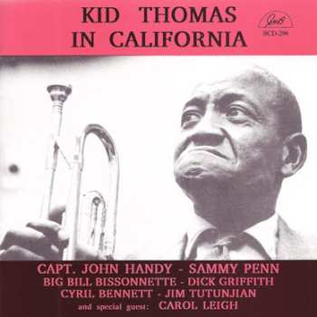 Kid Thomas Valentine: Kid Thomas In California 
