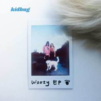 Album Kidbug: Woozy EP