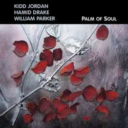 Album William Parker: Palm Of Soul