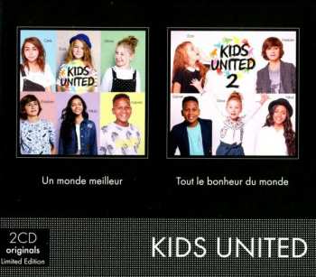 Album Kids United: Un Monde Meilleur / Tout Le Bonhour Du Monde