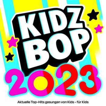 CD Kidz Bop Kids: KIDZ BOP 2023 406318