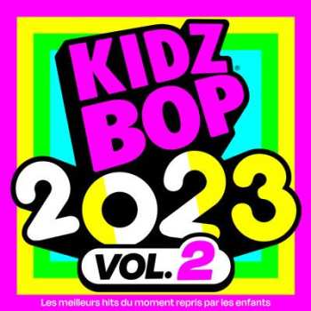 Album Kidz Bop Kids: Kidz Bop 2023 Vol. 2