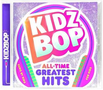 CD Kidz Bop Kids: Kidz Bop All-time Greatest Hits