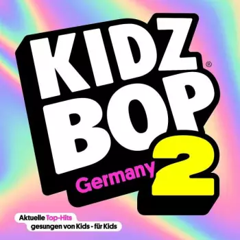 Kidz Bop Germany Vol. 2