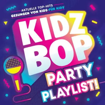 Kidz Bop Party Playlist!